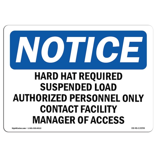 OSHA Sign, Hard Hats Required Suspended Load Authorized, 10in X 7in Aluminum, 10" W, 7" H, Landscap